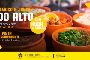 ALMOÇO E JANTAR COM RODA DE SAMBA NO ALTO VIDIGAL BRASIL