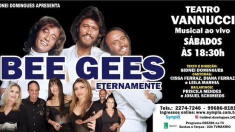 BEE GEES ETERNAMENTE NO TEATRO VANNUCCI