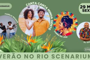 CANTA CANTA MINHA GENTE NO RIO SCENARIUM