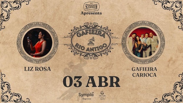 GAFIEIRA RIO ANTIGO NO RIO SCENARIUM