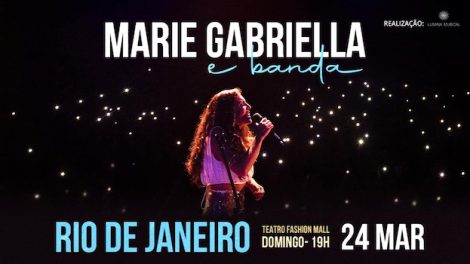 Marie Gabriella no TEATRO FASHION MALL - RJ