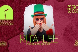 SCENARIUM SESSION COM TRIBUTO A RITA LEE POR MIRIAM RUPERTI