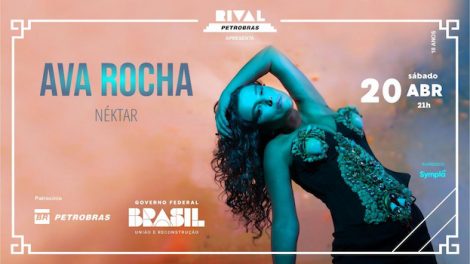 AVA ROCHA EM “NÉKTAR” NO TEATRO RIVAL PETROBRAS