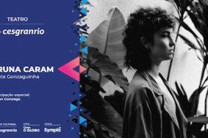 BRUNA CARAM - CANTA GONZAGUINHA NO TEATRO CESGRANRIO