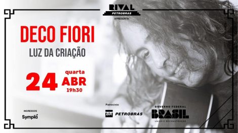 DECO FIORI EM “LUZ DA CRIAÇÃO” NO TEATRO RIVAL PETROBRAS