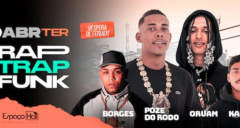 É Rap, É trap, É funk no ESPAÇO HALL - RJ