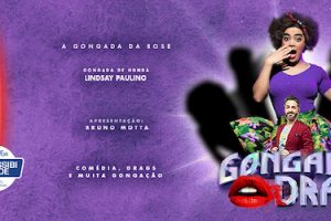 Gongada Drag no TEATRO CLARO RIO