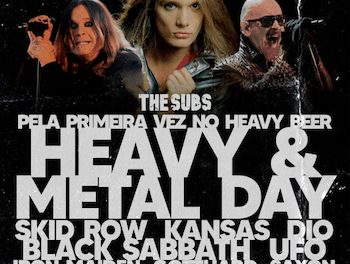 HEAVY & METAL DAY ! THE SUBS PELA PRIMEIRA VEZ NO HEAVY BEER !