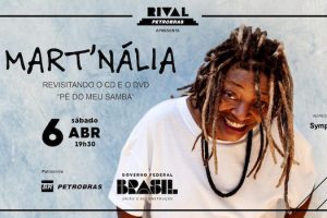 MART’NÁLIA REVISITANDO “PÉ DO MEU SAMBA” NO TEATRO RIVAL PETROBRAS