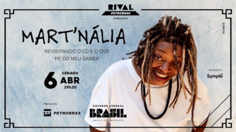 MART’NÁLIA REVISITANDO “PÉ DO MEU SAMBA” NO TEATRO RIVAL PETROBRAS