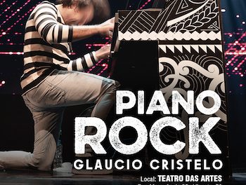 PIANO ROCK GLAUCIO CRISTELO no Teatro das Artes