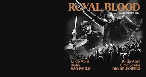 ROYAL BLOOD - RJ no CIRCO VOADOR