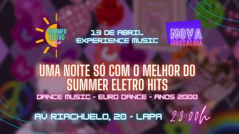 SUMMER ELETRO RIO FEAT NOVA NOSTALGIA no Experience Music - Lapa