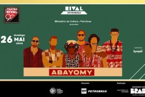 ABAYOMY – 15 ANOS DE AFROBEAT NO TEATRO RIVAL PETROBRAS