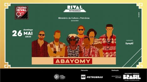 ABAYOMY – 15 ANOS DE AFROBEAT NO TEATRO RIVAL PETROBRAS