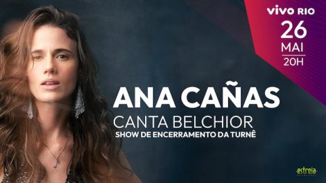 ANA CAÑAS CANTA BELCHIOR NO VIVO RIO