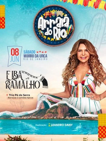 ARRAIA DO RIO COM ELBA RAMALHO AO VIVO NO MORRO DA URCA - RJ