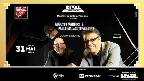 “JOBIM & BLANC” NO TEATRO RIVAL PETROBRAS
