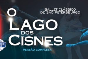 Ballet Clássico de São Petersburgo - O Lago dos Cisnes no TEATRO CLARO RIO