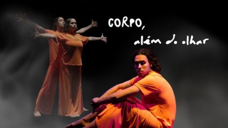 CORPO, além do olhar! no Teatro Brigitte Blair