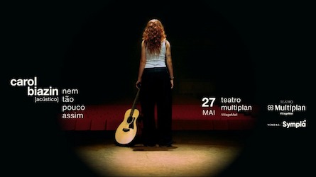 Carol Biazin Acústico - Nem Tão Pouco Assim no TEATRO MULTIPLAN