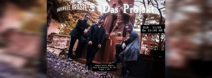 DARKWAVE BRASIL- DAS PROJEKT no Experience Music