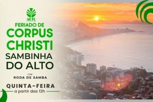 FERIADO DE CORPUS CHRISTI - ALMOÇO E JANTAR NO ALTO VIDIGAL BRASIL