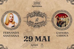 GAFIEIRA RIO ANTIGO NO RIO SCENARIUM