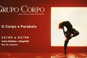 Grupo Corpo – O Corpo e Parabelo no TEATRO MULTIPLAN