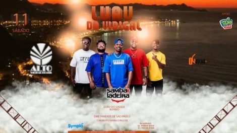 LUAU DO VIDIGAL COM SAMBA DA LADEIRA (