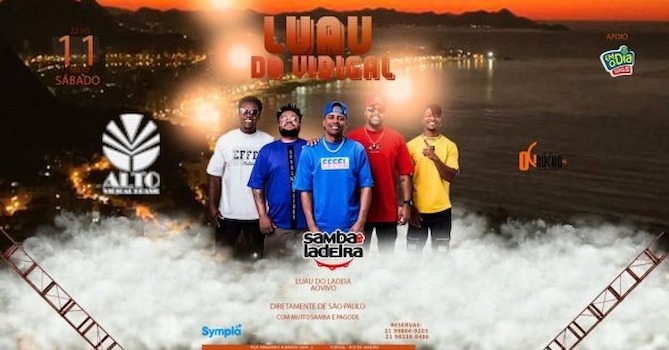 LUAU DO VIDIGAL COM SAMBA DA LADEIRA (