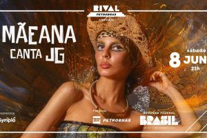 MÃEANA CANTA JG NO TEATRO RIVAL PETROBRAS