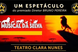 Musical da Selva no Teatro Clara Nunes