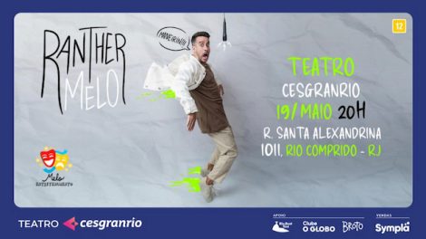 RANTHER MELO SHOW no Teatro Cesgranrio