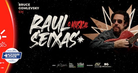 Raul Seixas - O Musical no TEATRO CLARO RIO