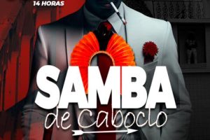 SAMBA DE CABOCLO NO FUNDIÇÃO PROGRESSO