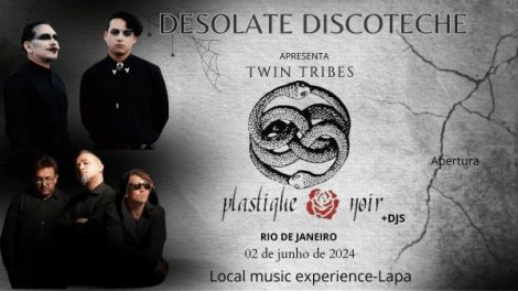 Show Twin Tribes + Plastique Noir Rio de Janeiro