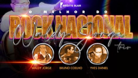 Waldy Jorge trio – O melhor do rock nacional no Teatro Brigitte Blair