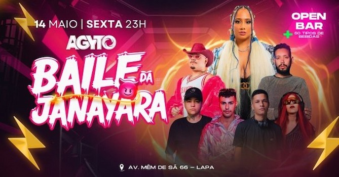 BAILE DA JANAYARA + DJS