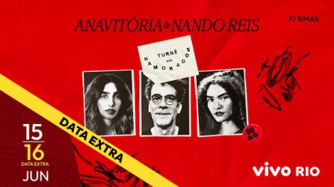 ANAVITÓRIA & NANDO REIS - TURNÊ DOS NAMORADOS "palavras iguais dizendo coisas tão diferentes" NO VIVO RIO