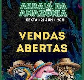 ARRAIÁ DA AMAZÔNIA NO FUNDIÇÃO PROGRESSO