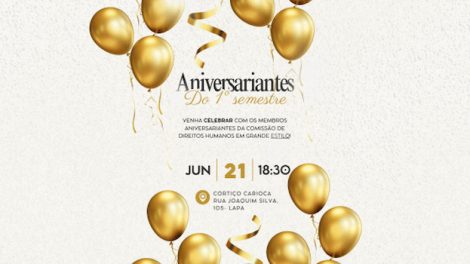 Aniversariantes do 1º Semestre da CDH ABARJ