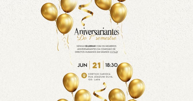 Aniversariantes do 1º Semestre da CDH ABARJ