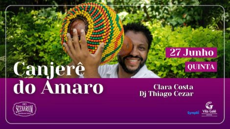 CANJERÊ DO AMARO NO RIO SCENARIUM