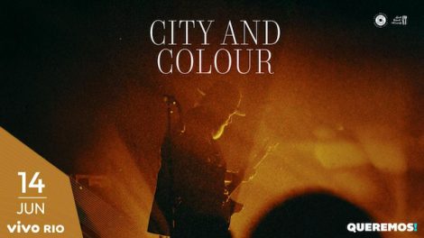 CITY AND COLOUR NO VIVO RIO