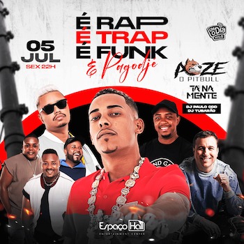 É Rap, É Trap, É Funk e Pagodjé no ESPAÇO HALL - RJ