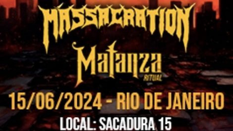 MATANZA RITUAL & MASSACRATION NO RIO DE JANEIRO no Sacadura 154