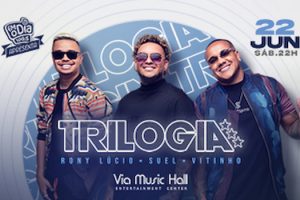Trilogia na VIA MUSIC HALL
