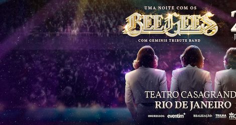 UMA NOITE COM BEE GEES COM GEMINIS TRIBUTE BAND NO TEATRO CASA GRANDE