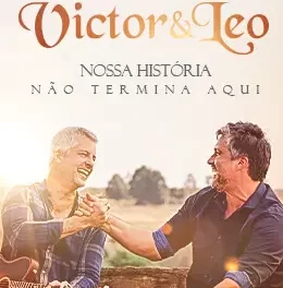 Victor e Leo – Nossa História Não Termina Aqui! na JEUNESSE ARENA - RJ
